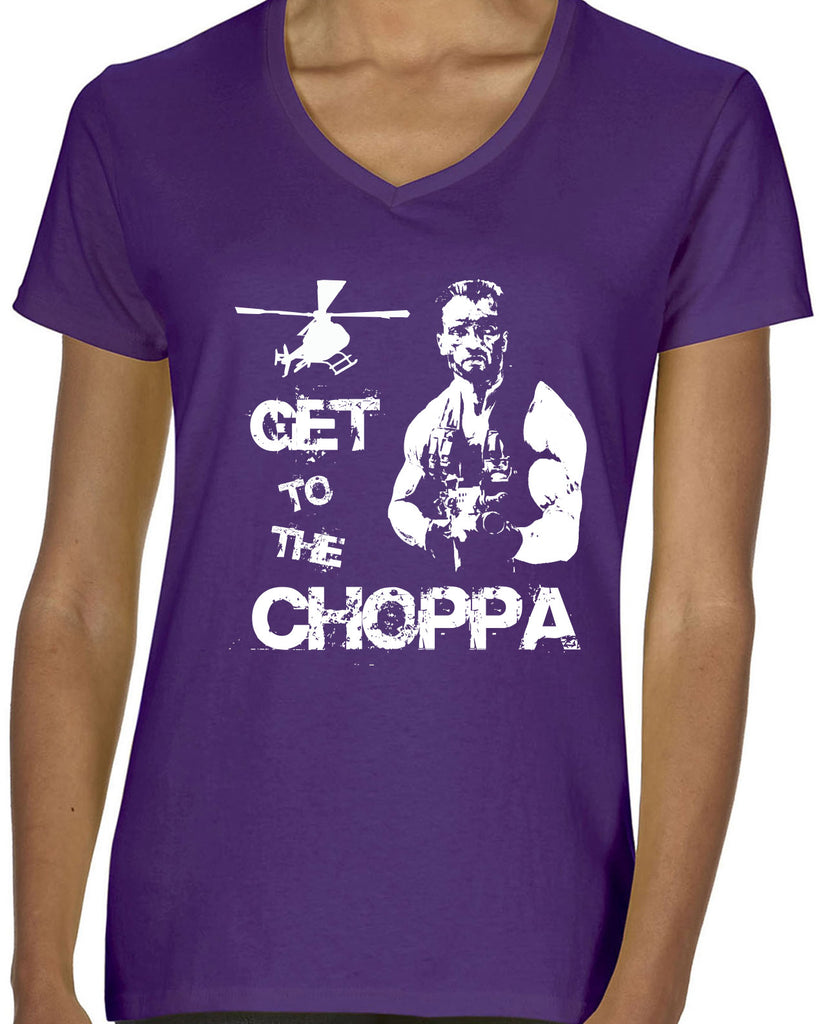 Hot Press Apparel Womens V neck T-shirt Get to the Choppa predator 80s movie arnold schwarzenegger action adventure alien da choppa chopper helicopter military