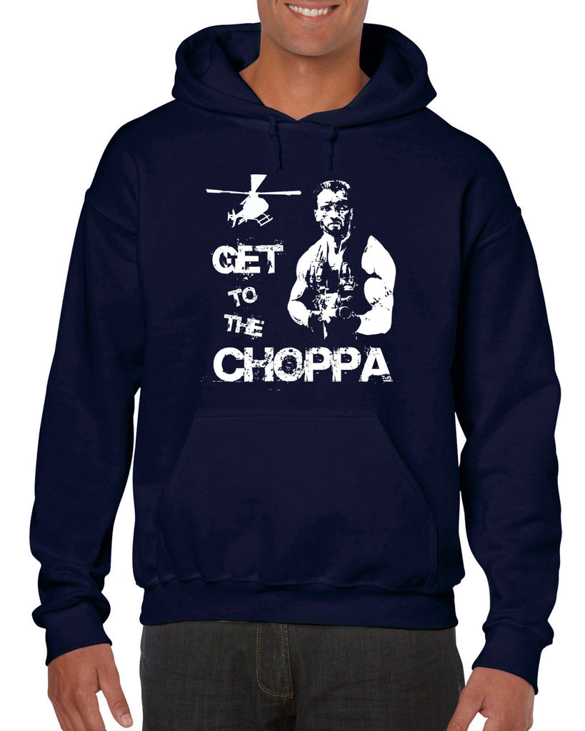 Hot Press Apparel Hoodie Hooded Sweatshirt Get to the Choppa predator 80s movie arnold schwarzenegger action adventure alien da choppa chopper helicopter military