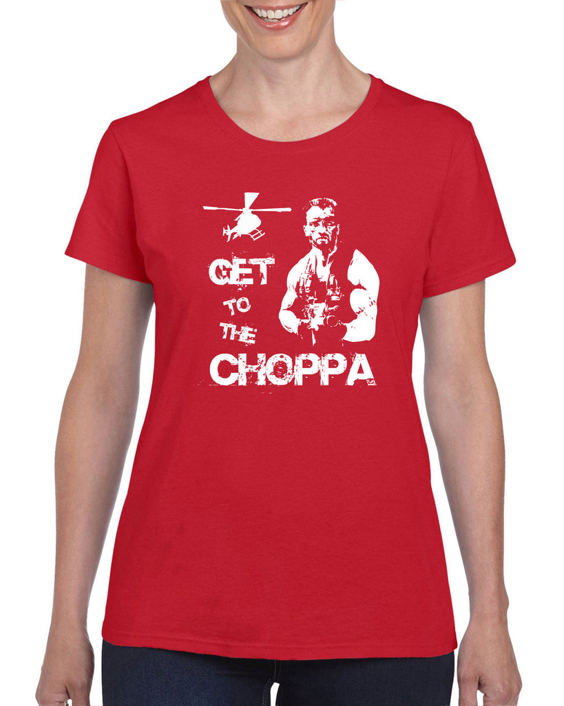 Hot Press Apparel Womens T-shirt Get to the Choppa predator 80s movie arnold schwarzenegger action adventure alien da choppa chopper helicopter military