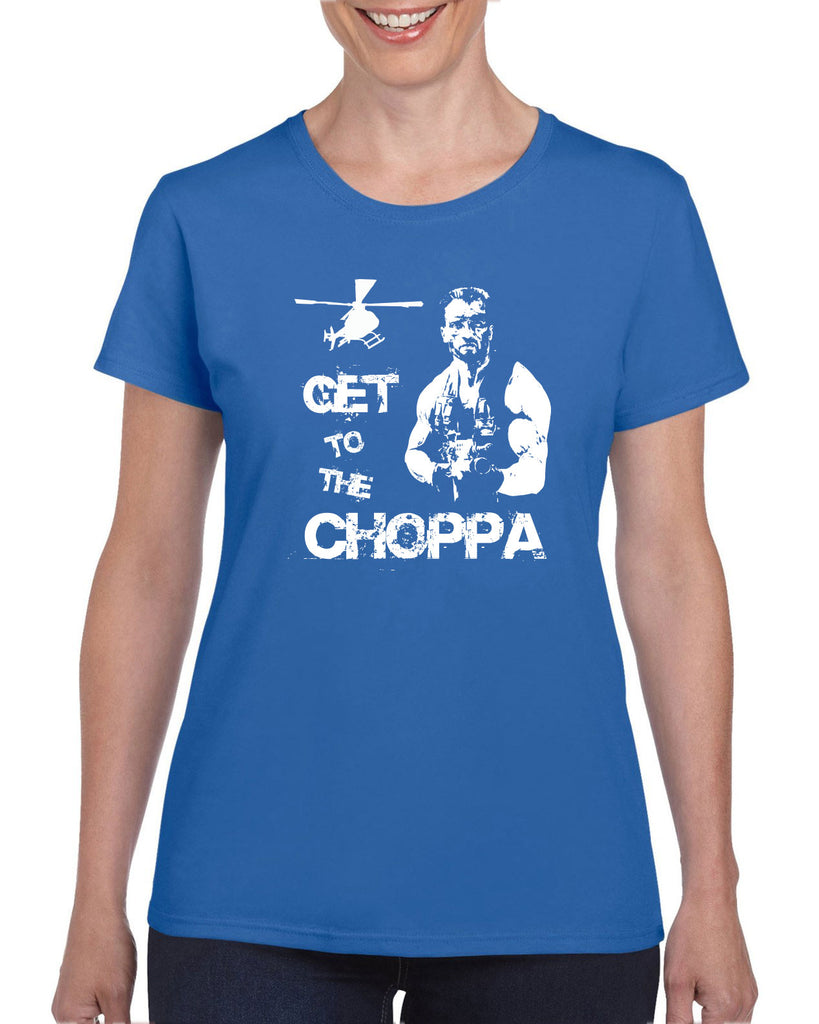 Hot Press Apparel Womens T-shirt Get to the Choppa predator 80s movie arnold schwarzenegger action adventure alien da choppa chopper helicopter military