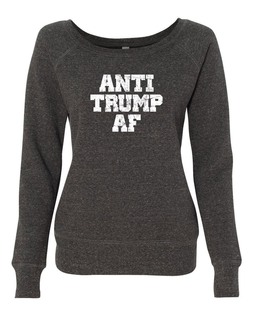 Anti Trump AF Womens Off the Shoulder Crew Sweatshirt democrat liberal progressive not my president campaign election politics