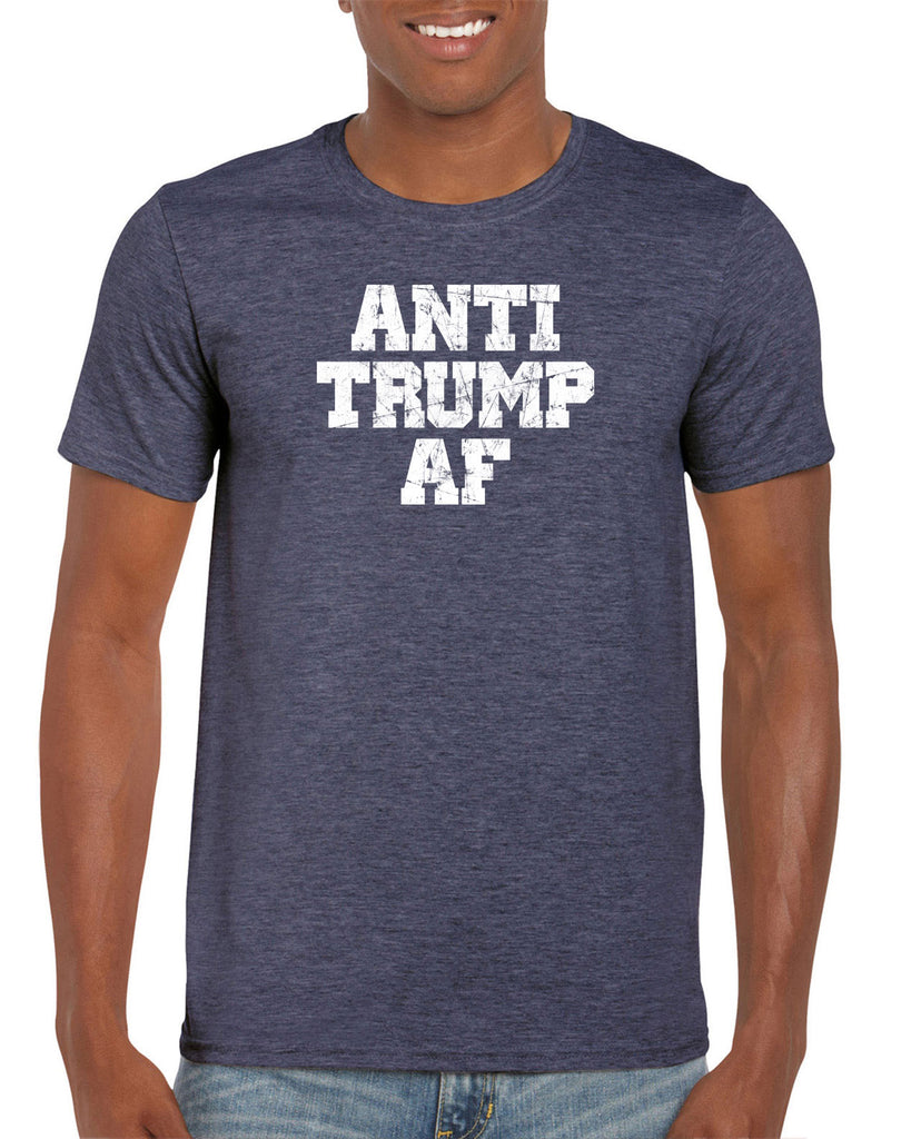 Anti Trump AF Mens T-Shirt democrat liberal progressive not my president campaign election politics  Edit alt text