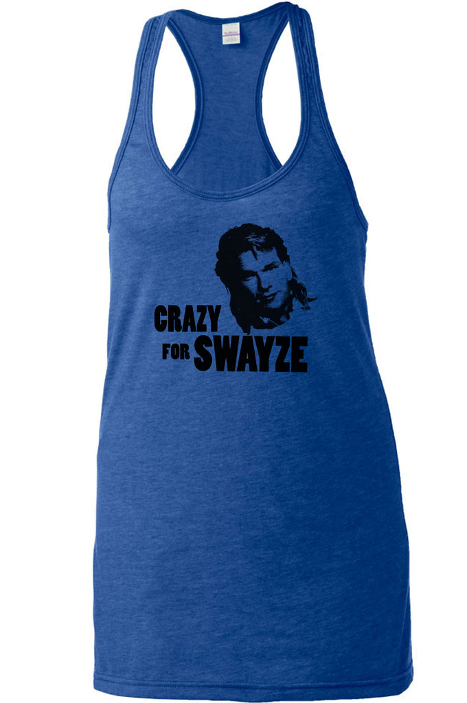 Women's Racer Back Tank Top - Crazy For Swayze