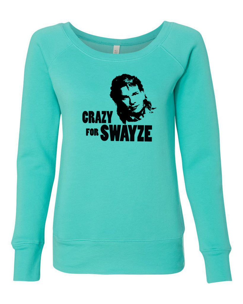 Crazy for Swayze Womens Off the Should Crew Sweatshirt funny actor 80s movie icon patrick swayze