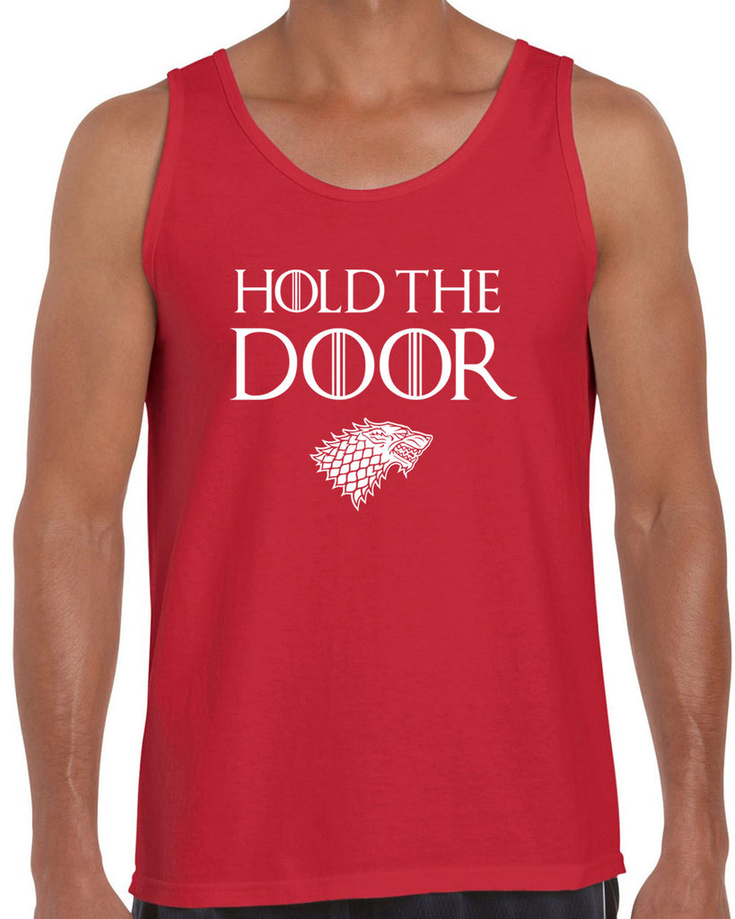 Hold the Door Tank Top funny Hodor game of thrones winterfell winter is coming north wall kings landing tribute