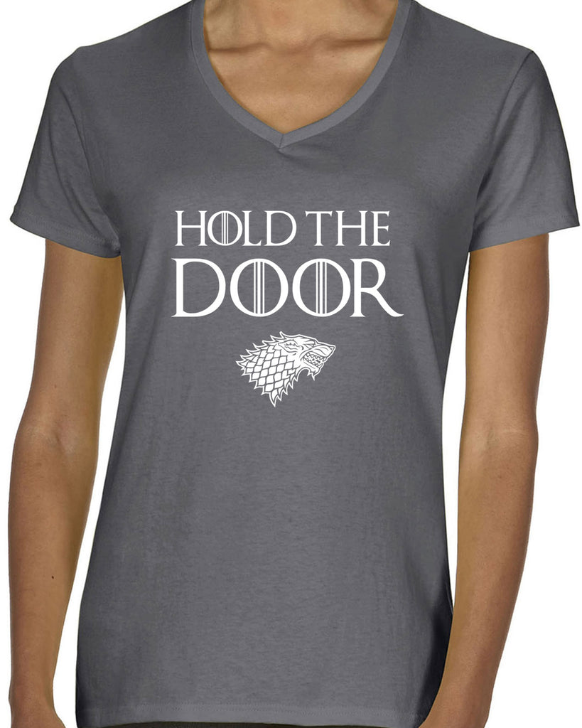 Hold the Door Womens V-neck Shirt funny Hodor game of thrones winterfell winter is coming north wall kings landing tribute