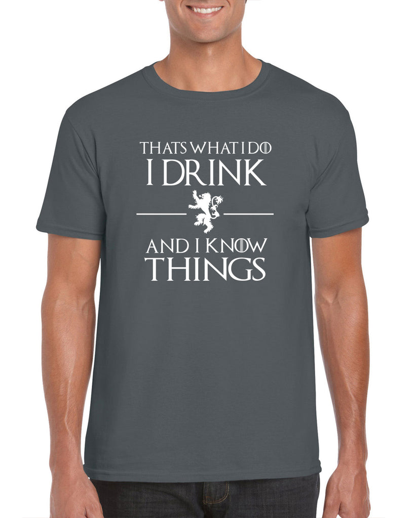 I Drink and I know Things mens T-shirt funny Tyrion Lannister quote Game of Thrones Kings Landing Westeros tv show