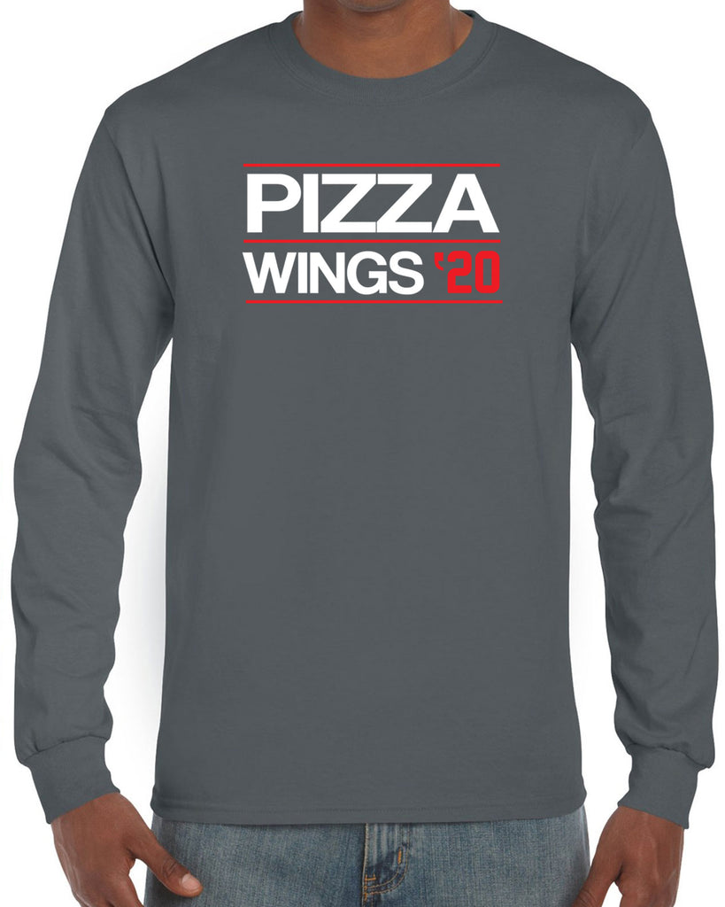 Pizza Wings 2020 Long Sleeve Shirt food snacks sports party election campaign president