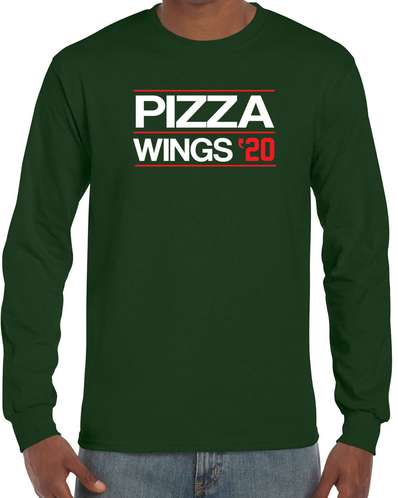 Pizza Wings 2020 Long Sleeve Shirt food snacks sports party election campaign president