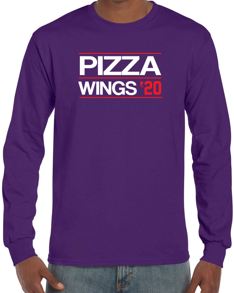 Pizza Wings 2020 Long Sleeve Shirt food snacks sports party election campaign president
