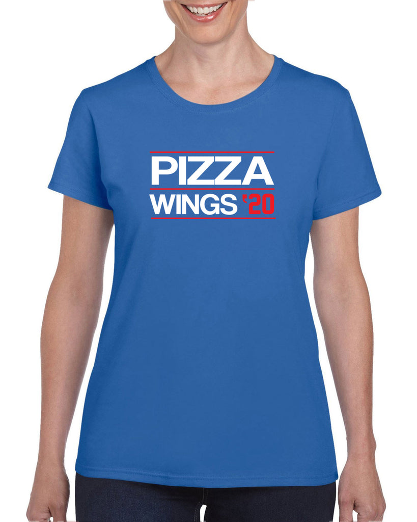 Pizza Wings 2020 Womens T-shirt food snacks sports party election campaign president