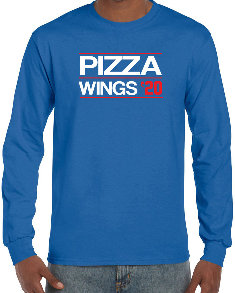 Pizza Wings 2020 Long Sleeve Shirt food snacks sports party election campaign president