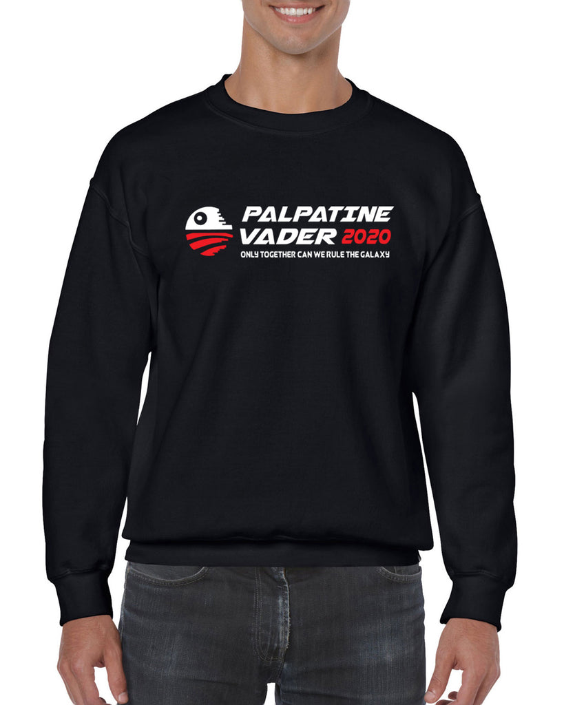 Palpatine Vader 2020 Crew Sweatshirt star wars empire dark side campaign election president darth vader