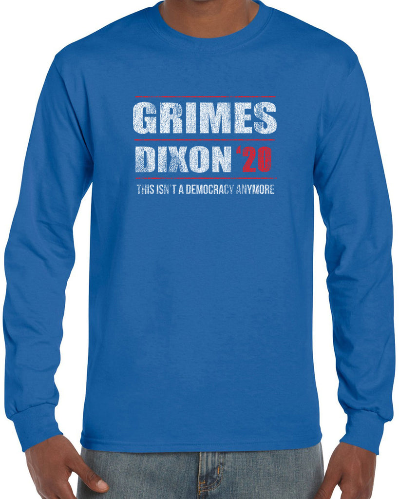 Grimes Dixon 2020 Long Sleeve Shirt scary horror zombie walking tv show dead walker daryl rick president campaign