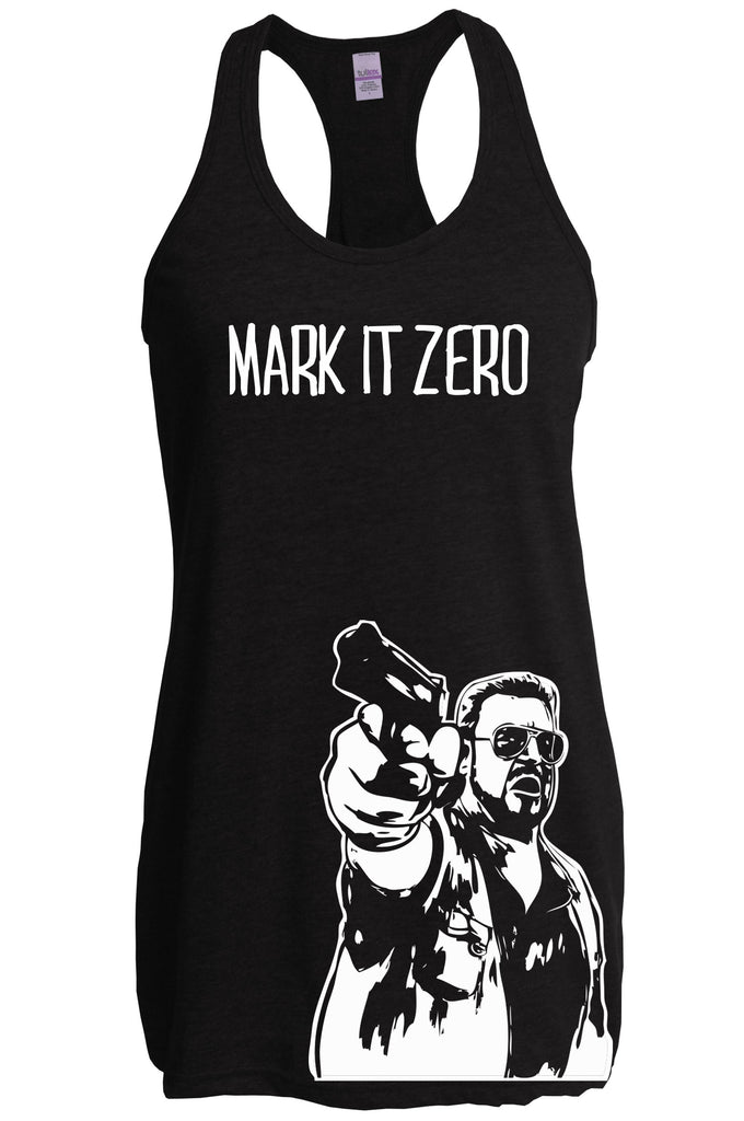 Mark It Zero Womens Racerback Tank Top funny the dude bowling lebowski stoner bong weed 90s movie walter