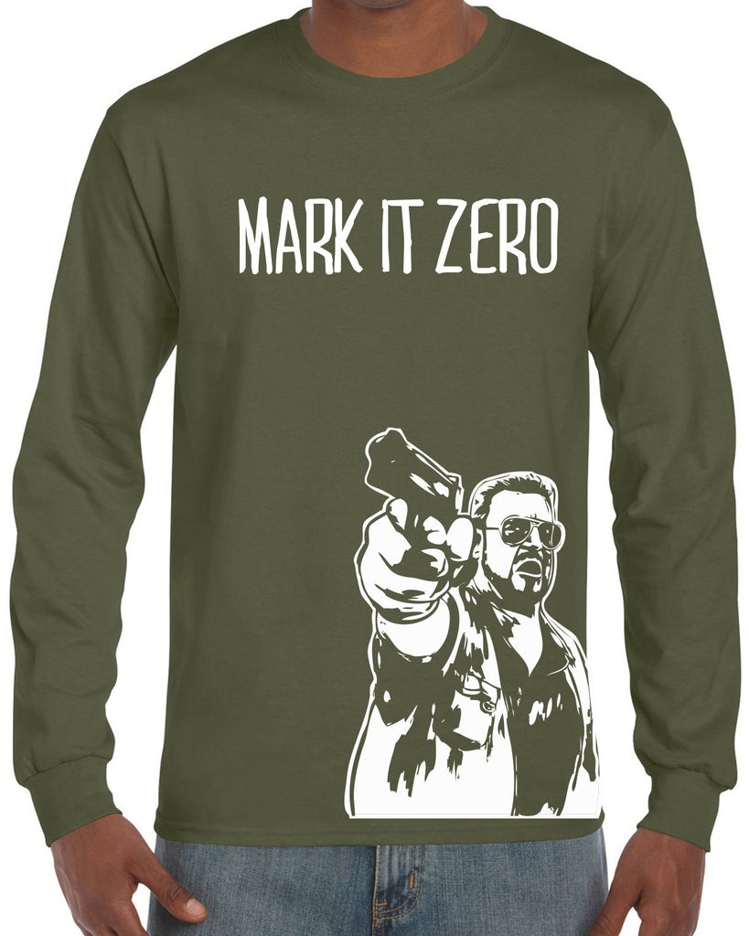 Mark It Zero Long Sleeve Shirt funny the dude bowling lebowski stoner bong weed 90s movie walter