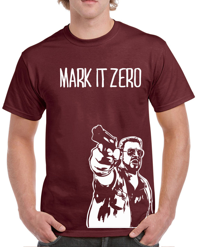 Mark It Zero Mens T-shirt funny the dude bowling lebowski stoner bong weed 90s movie walter