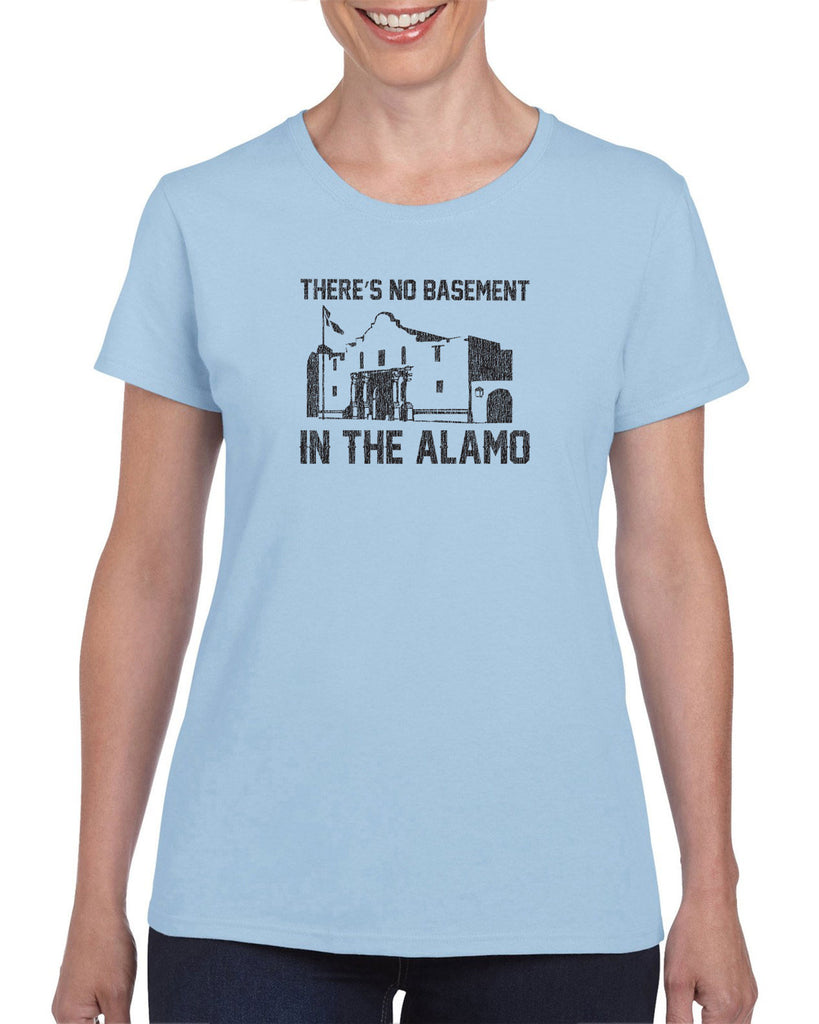 Theres no basement in the alamo Womens T-shirt funny 80s movie pee wees big adventure texas history vintage retro