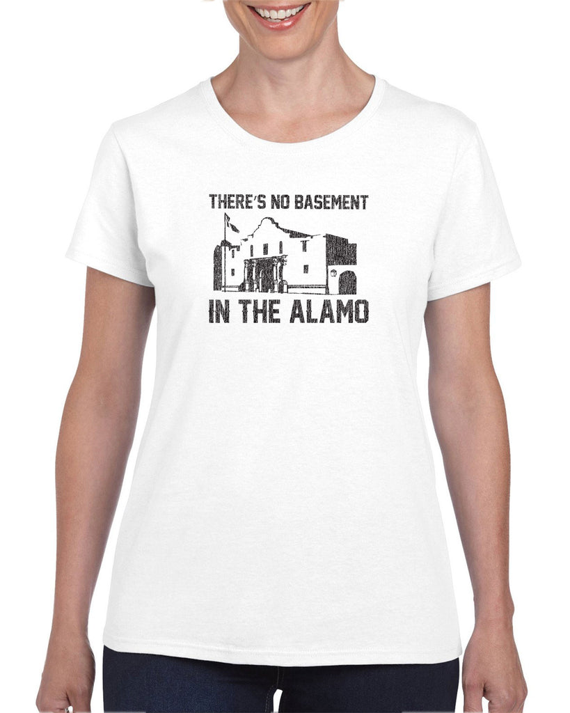 Theres no basement in the alamo Womens T-shirt funny 80s movie pee wees big adventure texas history vintage retro