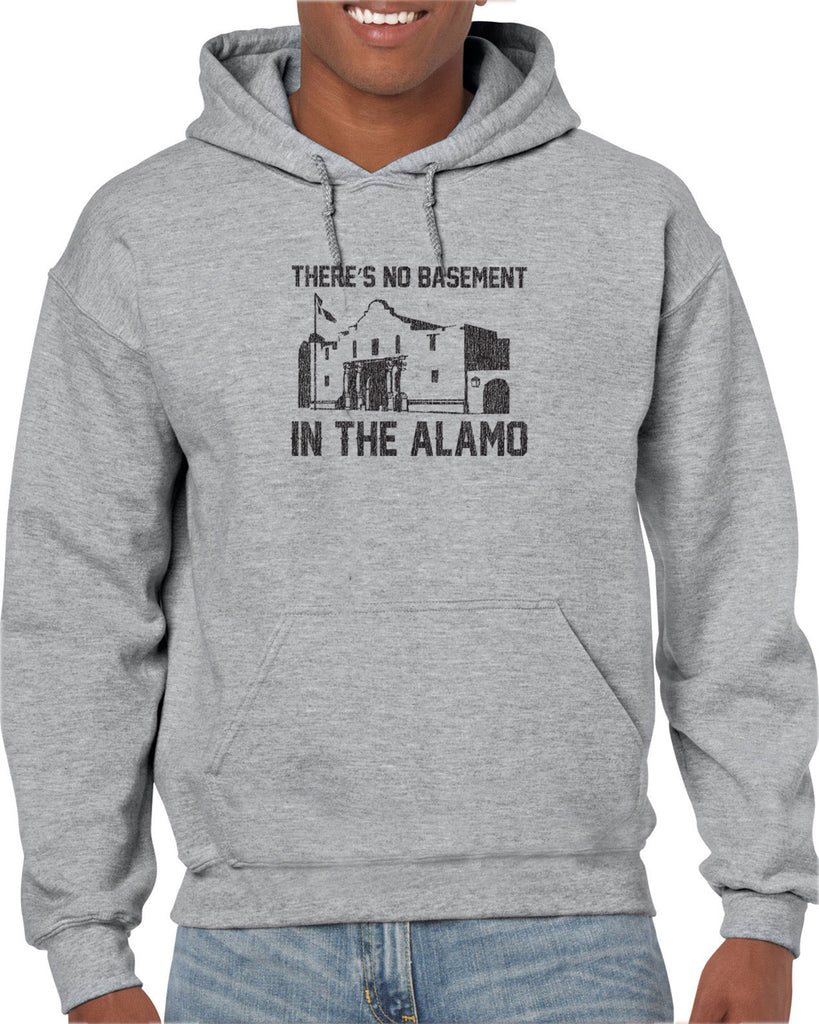Theres no basement in the alamo Hoodie Hooded Sweatshirt funny 80s movie pee wees big adventure texas history vintage retro