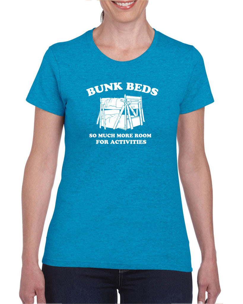 Bunk Beds Womens T-shirt so much more room for activities step brothers funny movie prestige worldwide boats and hoes college party