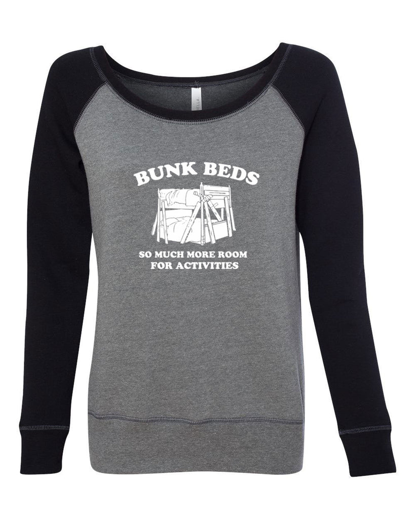 Bunk Beds Off the Shoulder Crew Sweatshirt so much more room for activities step brothers funny movie prestige worldwide boats and hoes college party