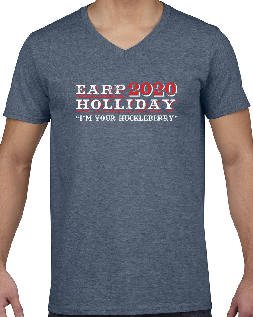 Earp Holliday 2020 Mens V-neck T-Shirt funny western movie tombstone president I'm your huckleberry election 90s