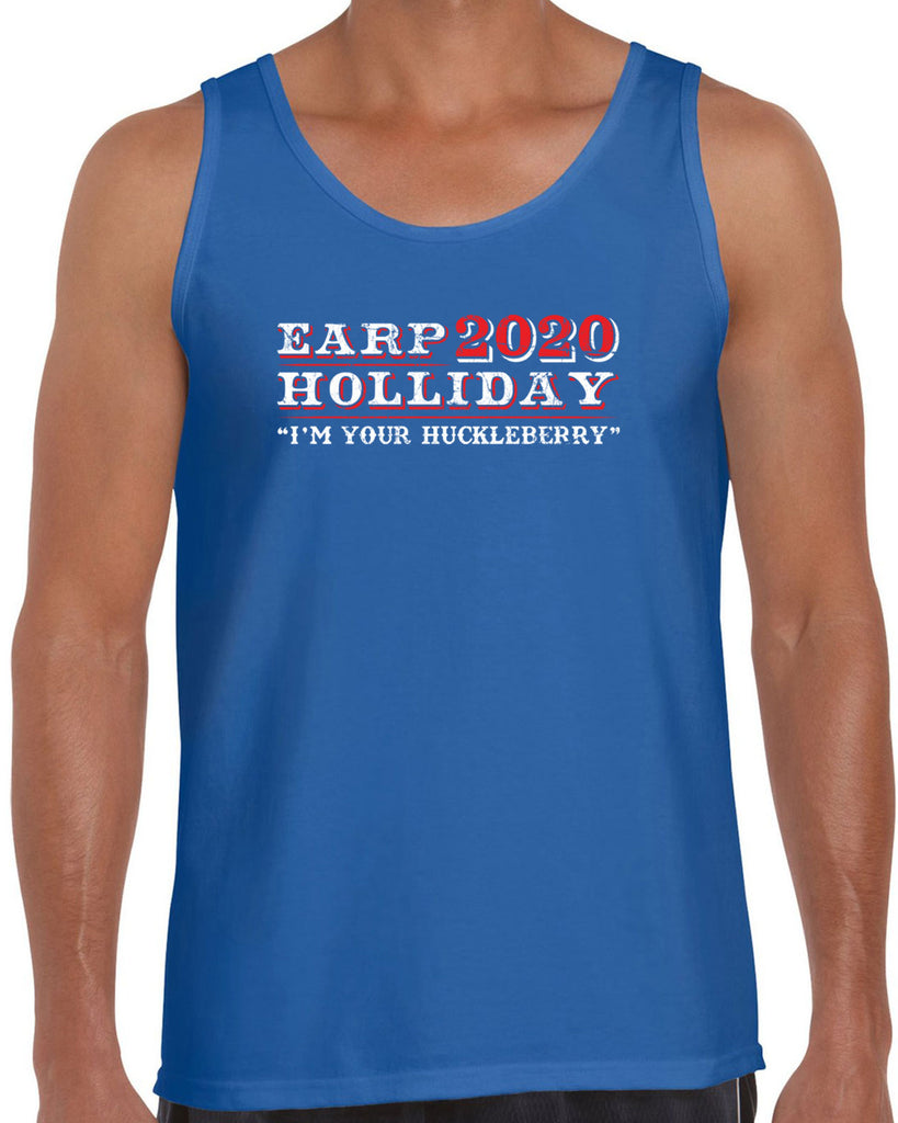 Earp Holliday 2020 Tank Top funny western movie tombstone president I'm your huckleberry election 90s