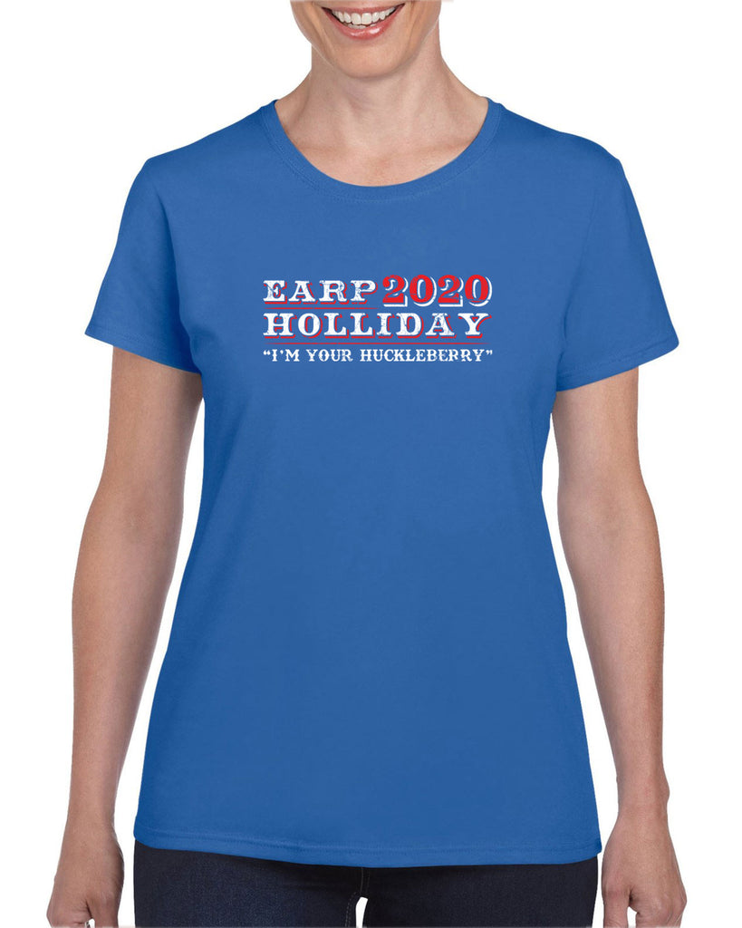 Earp Holliday 2020 Womens T-Shirt funny western movie tombstone president I'm your huckleberry election 90s
