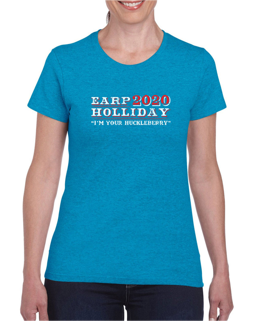 Earp Holliday 2020 Womens T-Shirt funny western movie tombstone president I'm your huckleberry election 90s