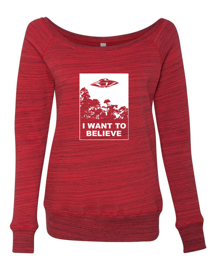 I want to believe Womens Off the Shoulder Crew Sweatshirt alien ufo tv show scary vintage retro flying saucer files