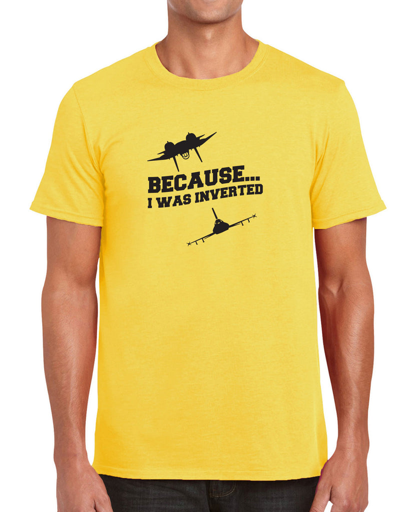 Men's Short Sleeve T-Shirt - Because I was Inverted