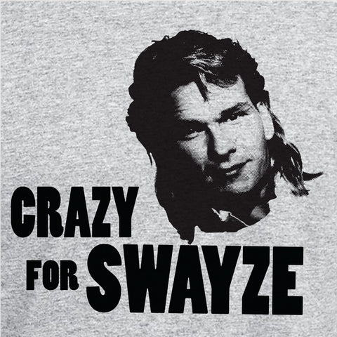 Crazy for Swayze