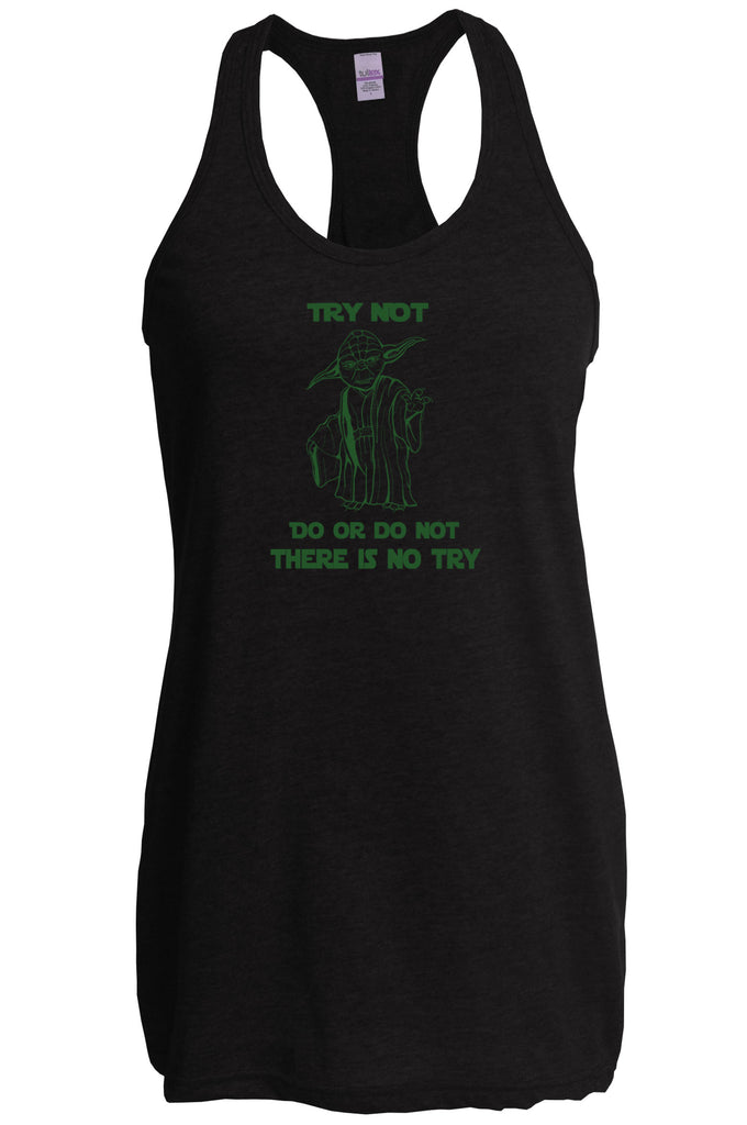 Women's Racer Back Tank Top - Do or Do Not, There is No Try