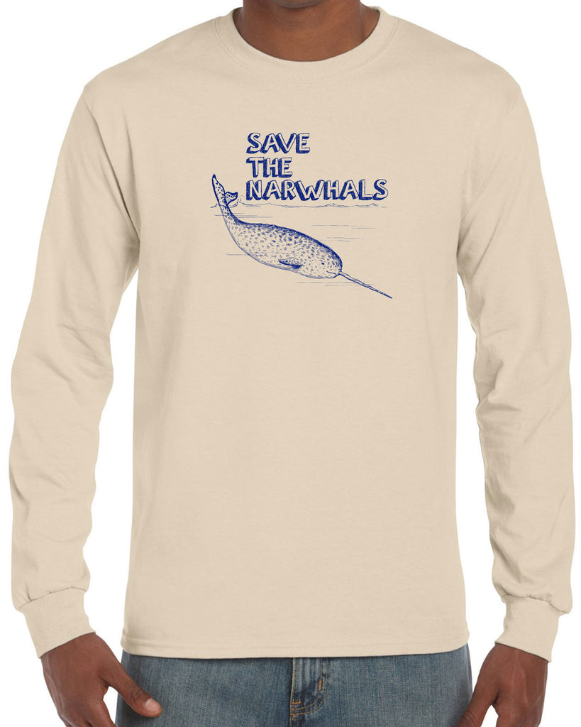 Save the Narwhals Mens Long Sleeve Shirt funny whale conservation preservation endangered species ocean animal mammal whale