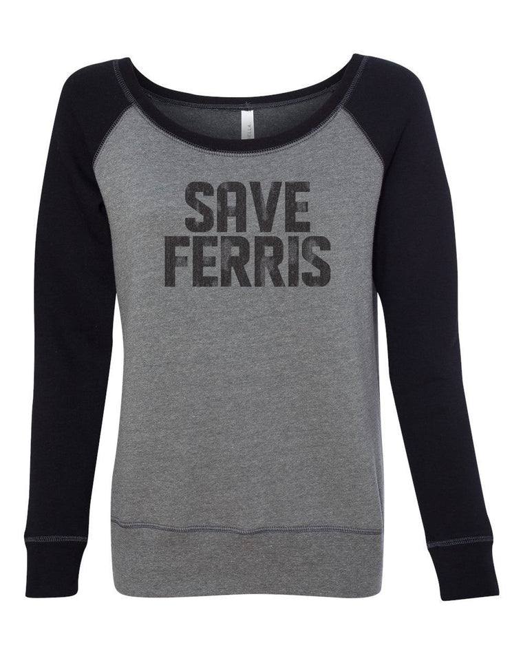 Women's Off the Shoulder Sweatshirt - Save Ferris