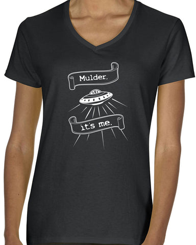 Mulder Its Me Womens V-Neck Shirt Funny Alien UFO Area 51 X-Files Mulder Scully Flying Saucer Outer Space Vintage Retro