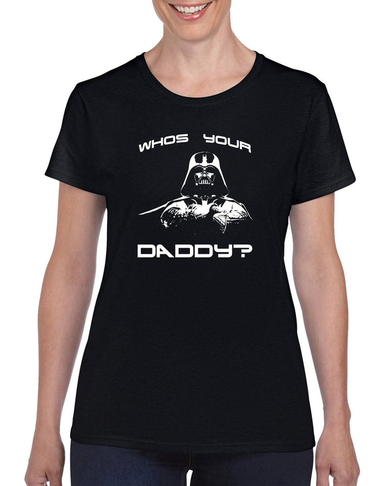 Women's Short Sleeve T-Shirt - Who's Your Daddy?