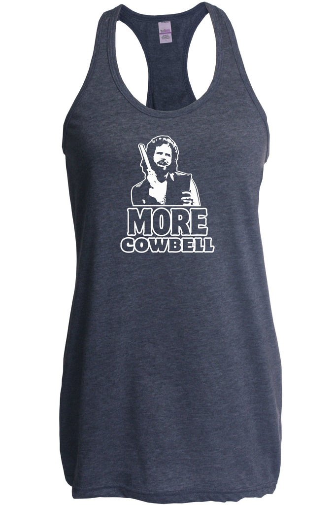 More Cowbell Racer Back Tank Top Racerback I Need More Gotta Have Saturday Night Live Skit Will Ferrell Music Dance Party Vintage Retro