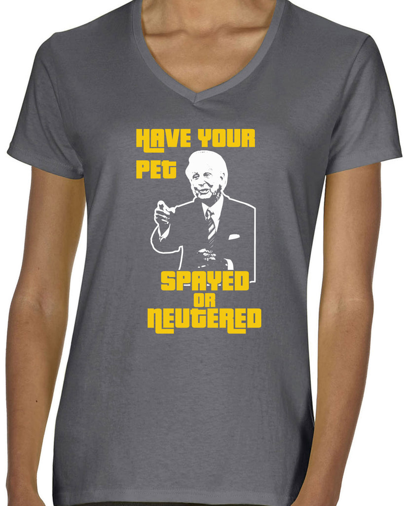Have Your Pet Spayed or Neutered Womens V-Neck Shirt Funny Game Show Bob Barker The Price Is Right Quote 80s 90s Costume Party Vintage