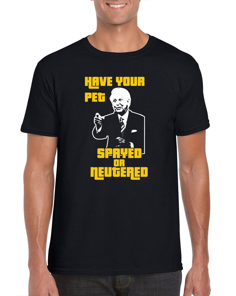 Have Your Pet Spayed or Neutered Mens T-Shirt Funny Game Show Bob Barker The Price Is Right Quote 80s 90s Costume Party Vintage