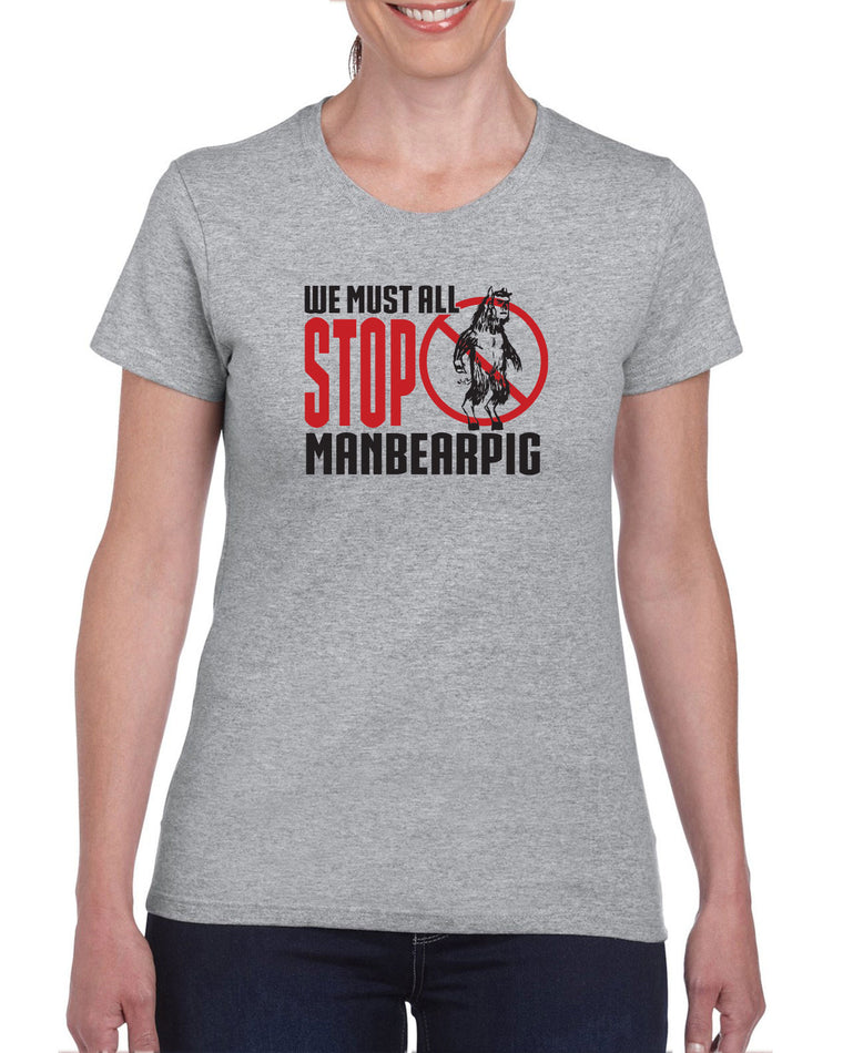 Women's Short Sleeve T-Shirt - Stop ManBearPig