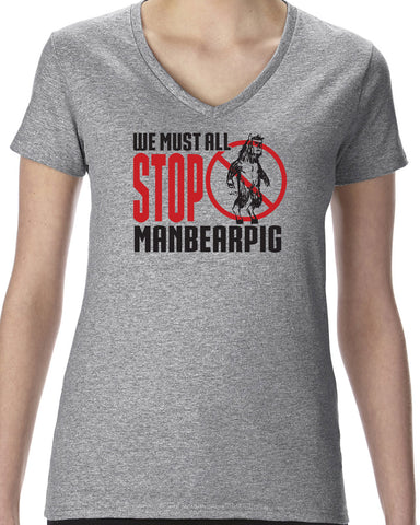 We Must All Stop ManBearPig Womens V-Neck Shirt Man Bear Pig South Park Tv Show Funny Eric Cartman Vintage Retro