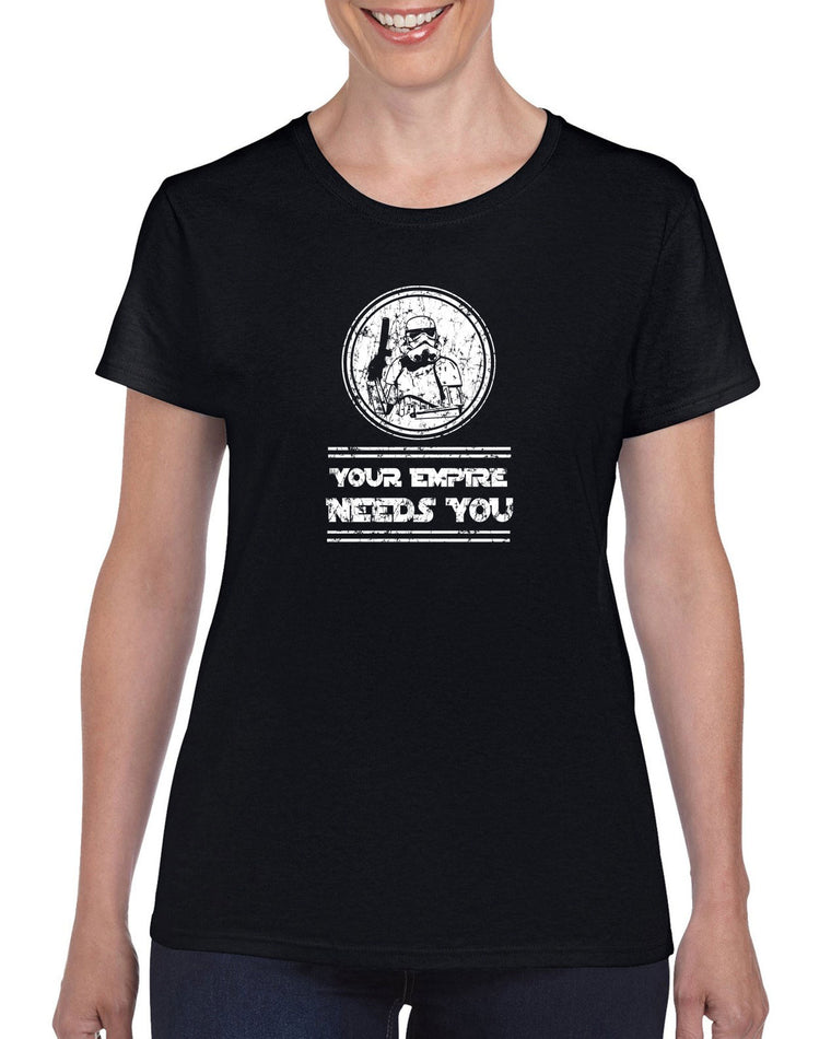 Women's Short Sleeve T-Shirt - Your Empire Needs You