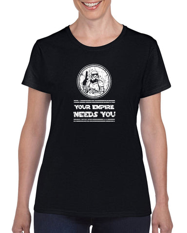 Your Empire Needs You Womens T-Shirt Star Geek Wars Sci Fi Storm Trooper Darkside Jedi Death Star Vintage Retro