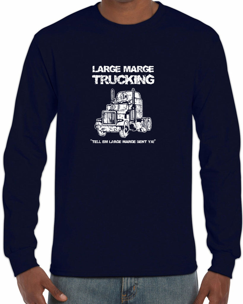 Large Marge Trucking Long Sleeve Shirt Pee Wee's Big Adventure 80s Tell Em Large Marge Sent Ya Vintage Retro
