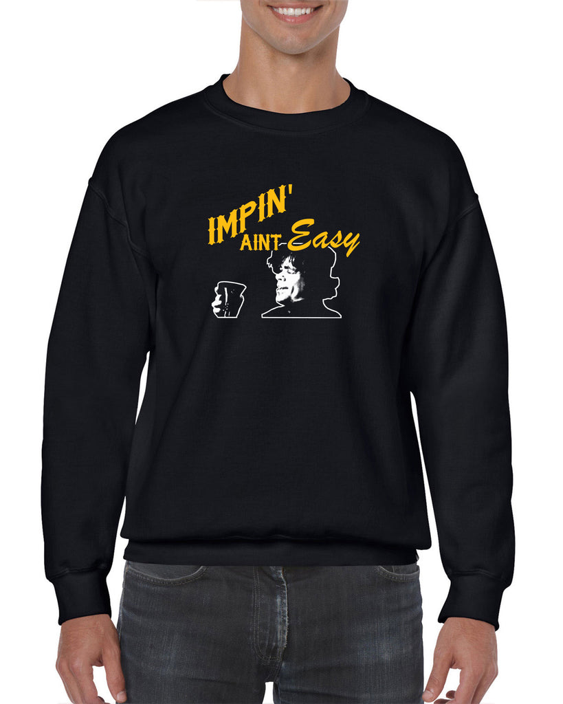 Impin Aint Easy Crew Sweatshirt Funny Game of Thrones Westeros Tyrion Lannister Imp King Castle Vintage Retro