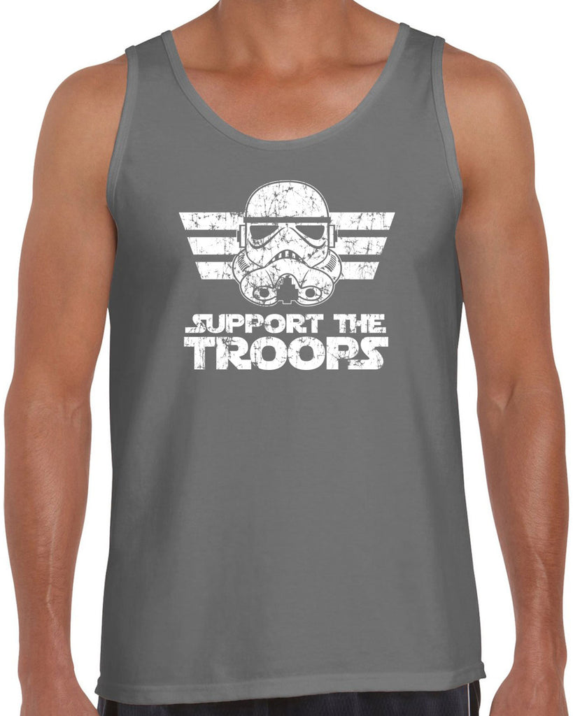 I Support The Troops Tank Top Star Geek Nerd Wars Storm Trooper Dark Side Jedi Empire Geek Nerd