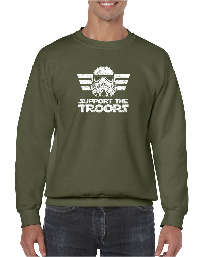 I Support The Troops Crew Sweatshirt Star Geek Nerd Wars Storm Trooper Dark Side Jedi Empire Geek Nerd
