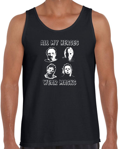 All My Heroes Wear Masks Tank Top Horror Scary Movie Halloween Costume Friday The 13th Texas Chainsaw Massacre Costume